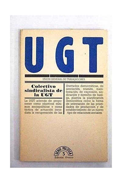 Union General De Trabajadores (Primera edición, Serie Politica, 3)